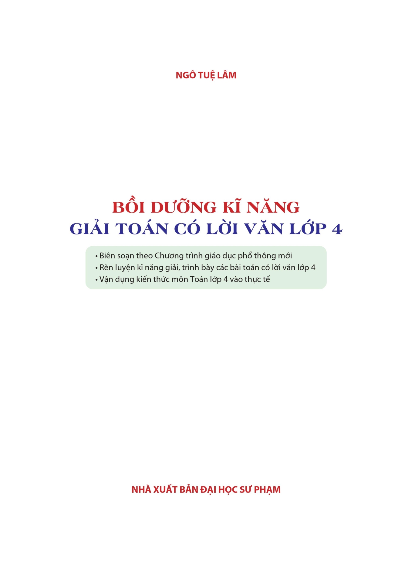 BỒI DƯỠNG KĨ NĂNG GIẢI TOÁN CÓ LỜI VĂN LỚP 4 (Theo chương trình GDPT mới)